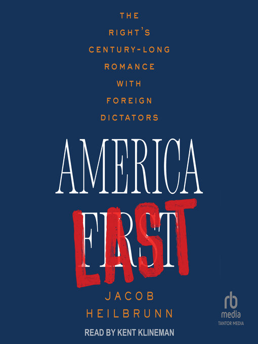 Title details for America Last by Jacob Heilbrunn - Available